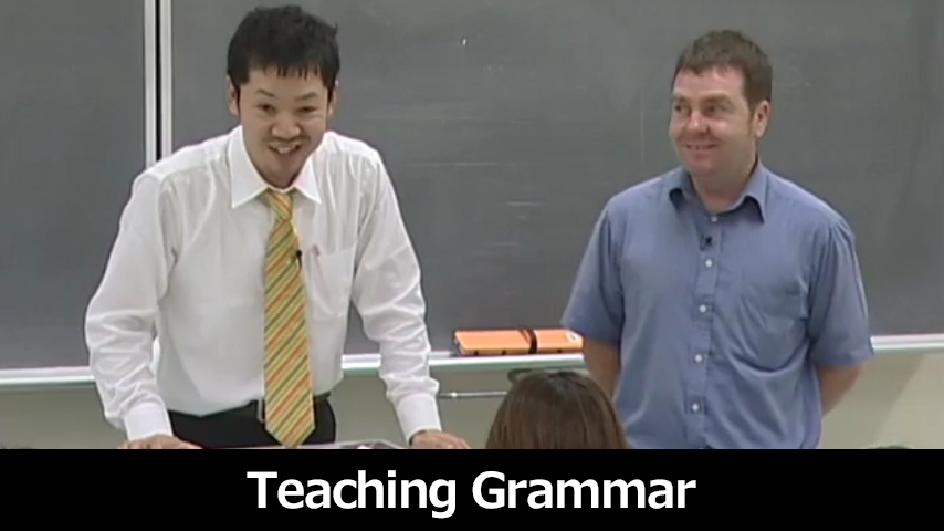 Teaching Grammar　～コミュニカティブな授業でできる文法指導～